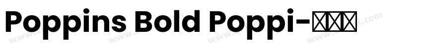 Poppins Bold Poppi字体转换